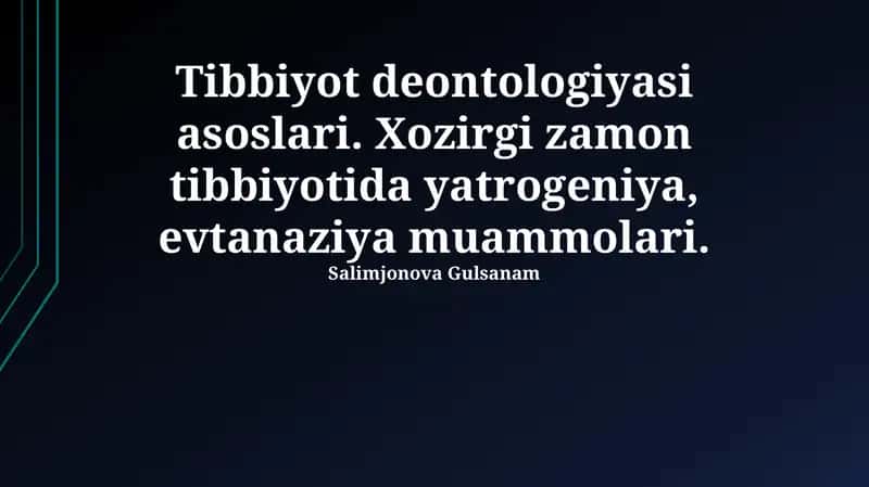 Tibbiyot deontologiyasi asoslari 1