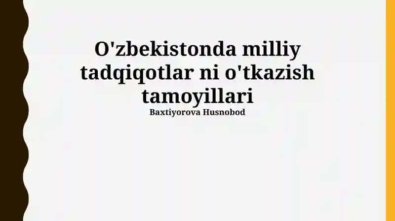 Oʻzbekistonda milliy tadqiqotlar ni o'tkazish tamoyillari
