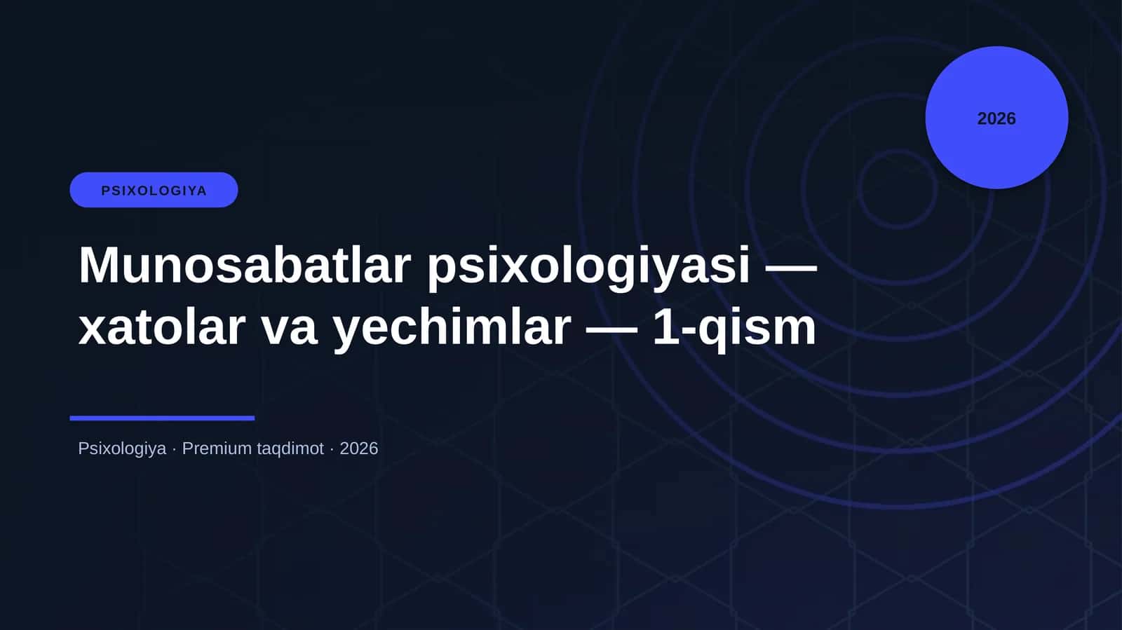 Munosabatlar psixologiyasi — xatolar va yechimlar — 1-qism 1
