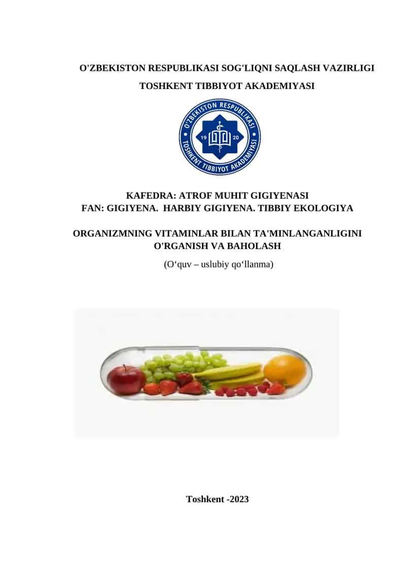 ORGANIZMNING VITAMINLAR BILAN TA'MINLANGANLIGINI O'RGANISH VA BAHOLASH 1