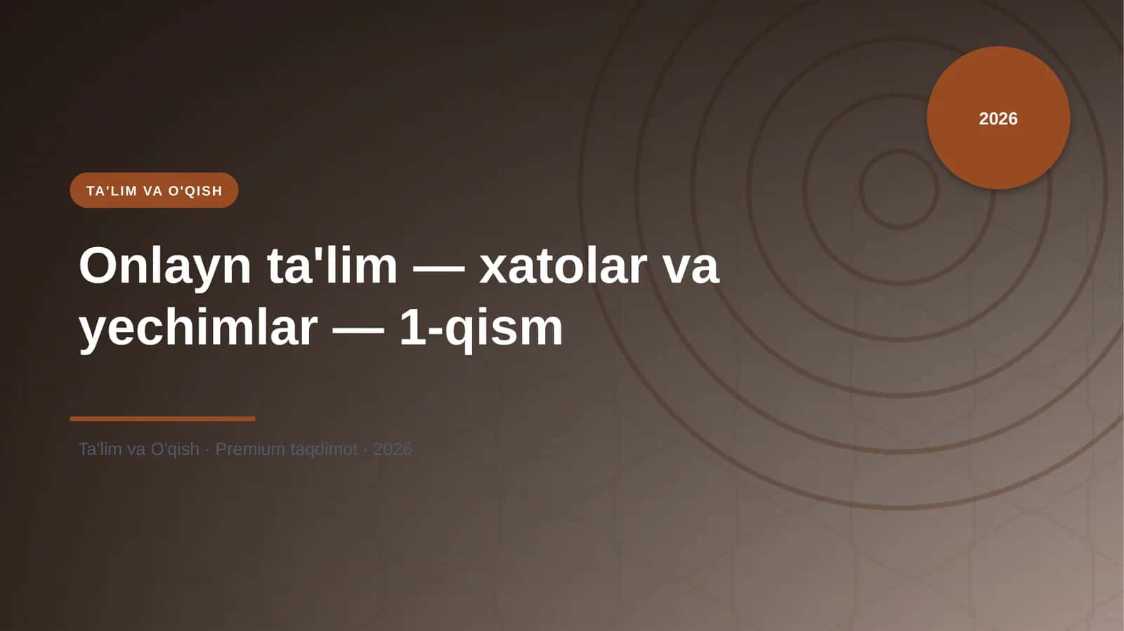 Onlayn ta'lim — xatolar va yechimlar — 1-qism 1