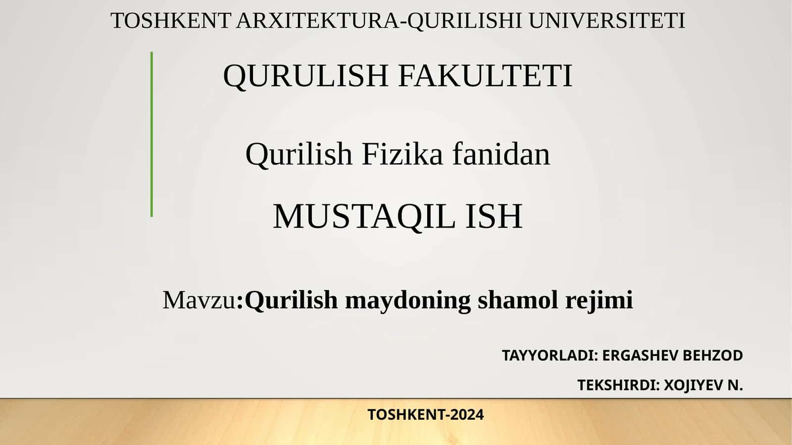 QURILISHMAYDONING SHAMOL REJIMI 1