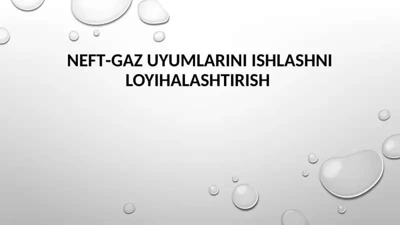 Neft-gaz uyumlarini ishlashni loyihalashtirish 1