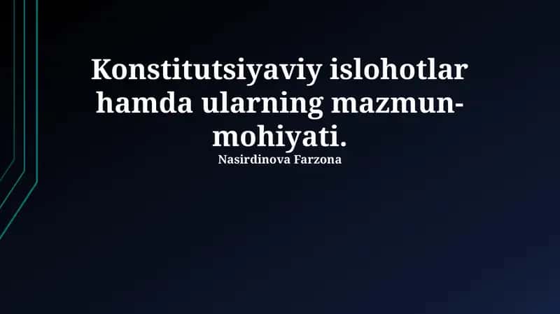 Konstitutsiyaviy islohotlarning tarixiy konteksti 1