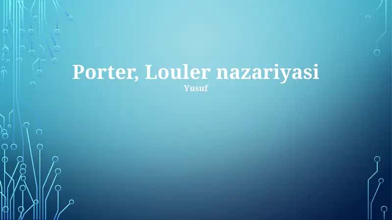 Porter, Louler nazariyasi 1