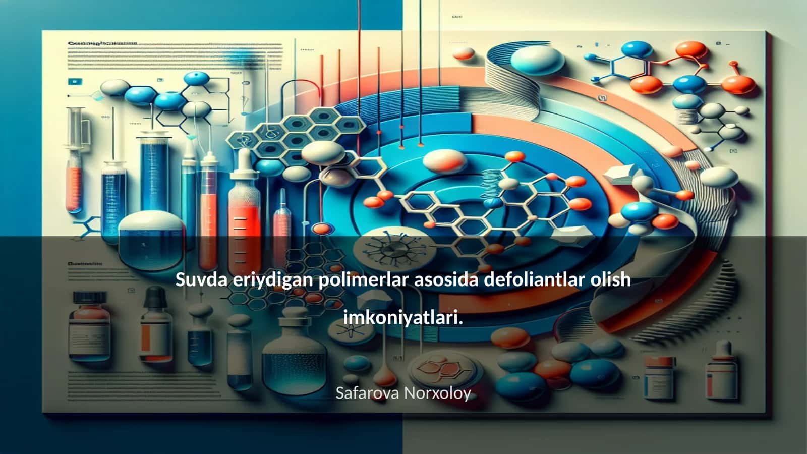 Suvda eriydigаn pоlimеrlаr аsоsidа dеfоliаntlаr оlish imkоniyatlаri 1