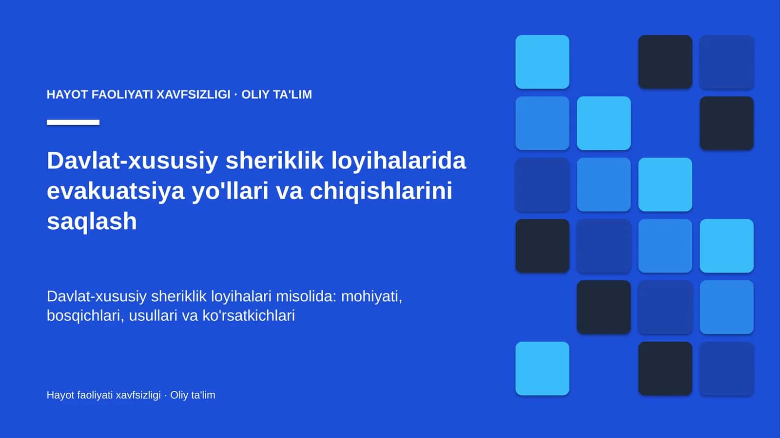Davlat-xususiy sheriklik loyihalarida evakuatsiya yo'llari va chiqishlarini saqlash 1