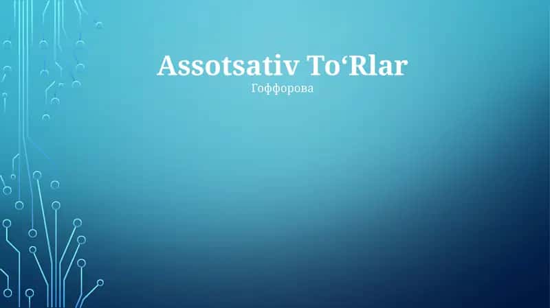 Assotsativ ToʻRlar 1
