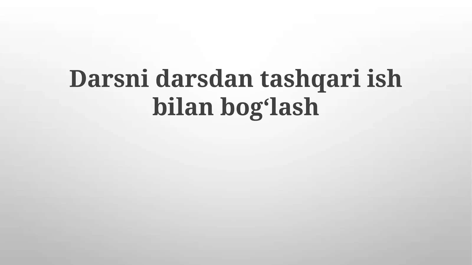 Sinfdan Tashqari Mashg'ulotlarni Dars Rejalariga Integratsiya Qilish 1