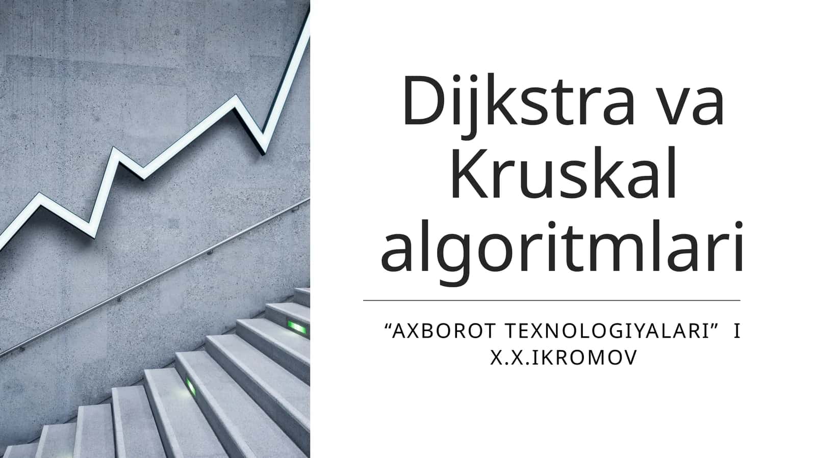 Dijkstra va Kruskal algoritmlari 1