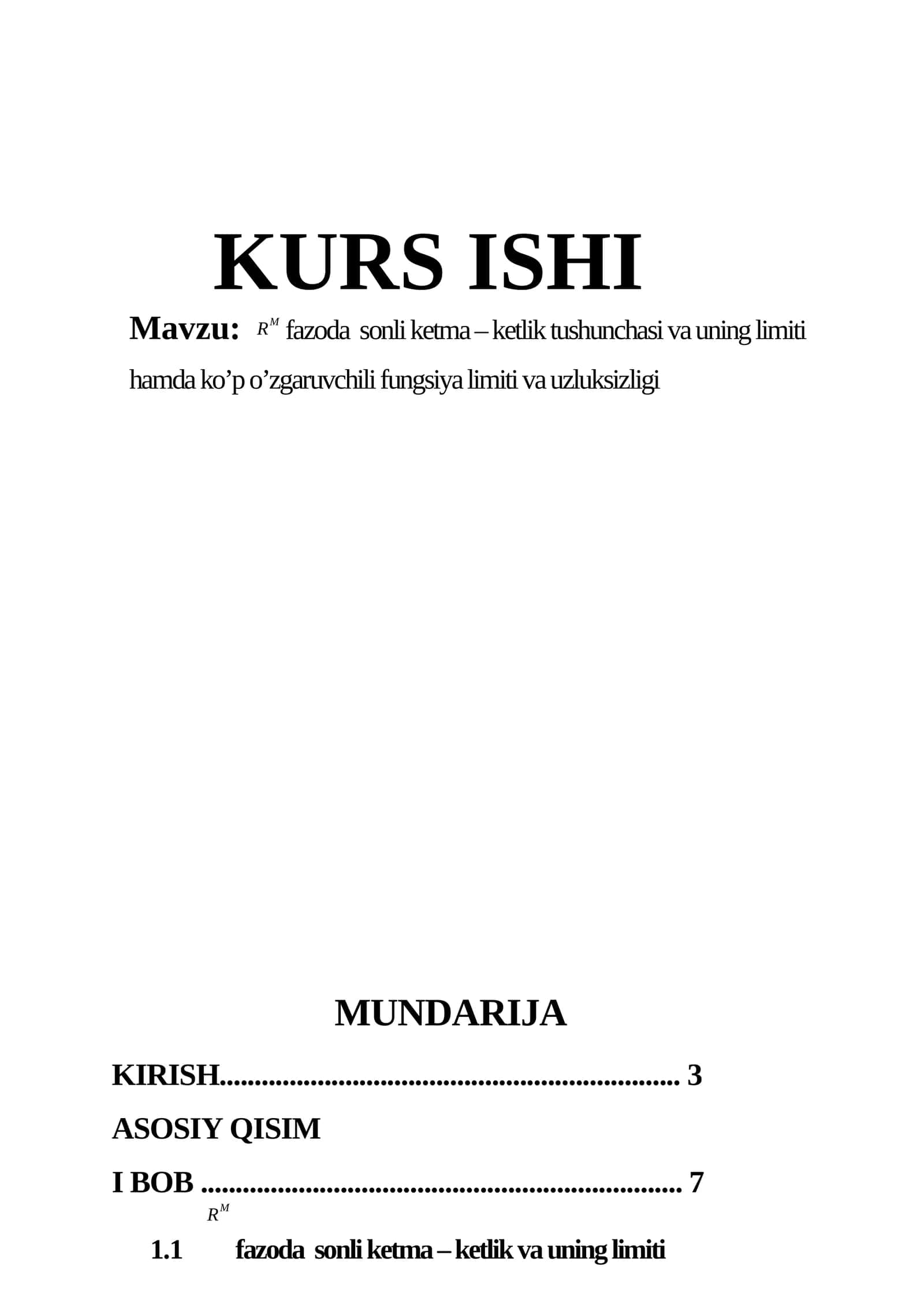 <latex>RM</latex> fazoda sonli ketma – ketlik tushunchasi va uning limiti hamda ko’p o’zgaruvchili fungsiya limiti va uzluksizligi 1