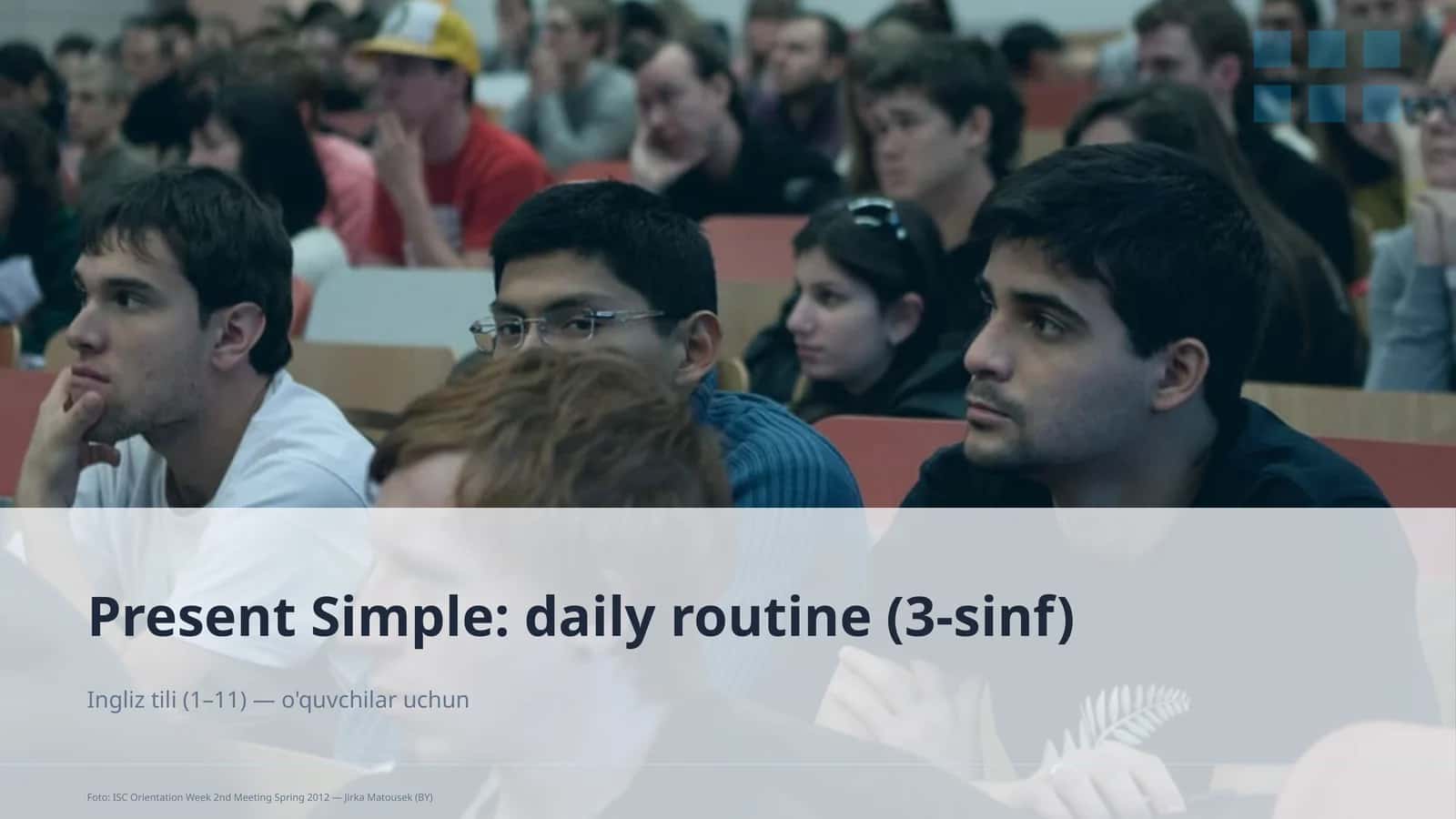 Present Simple: daily routine (3-sinf) 1