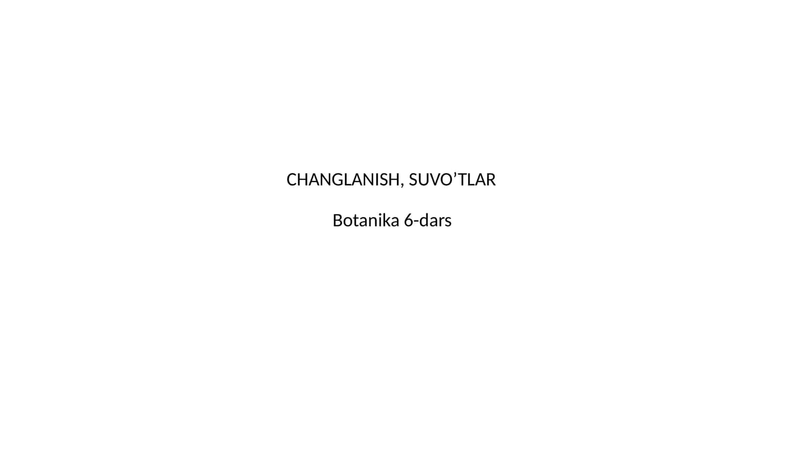 Botanika 6-dars 1