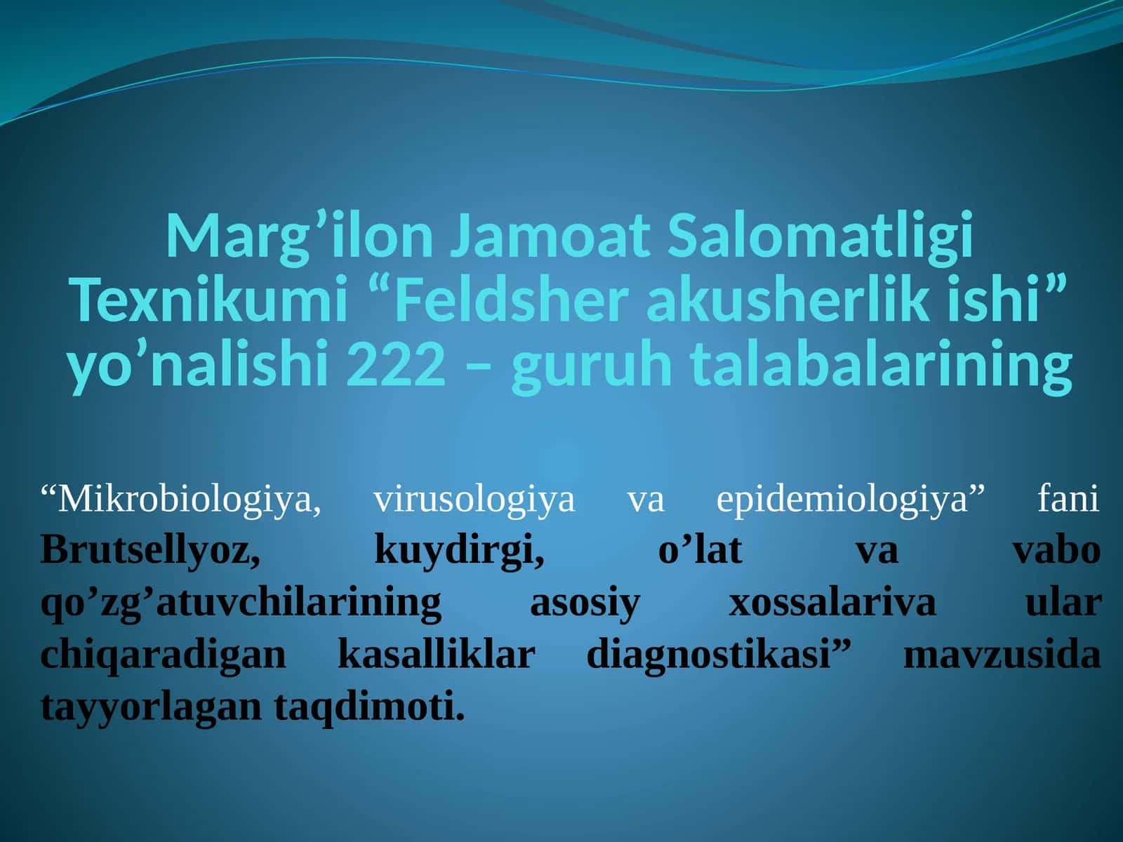 Mikrobiologiya, virusologiya va epidemiologiya fanidan Brutsellyoz, maltaisitmasi, qoraoqsoq kasalliklar diagnostikasi 1