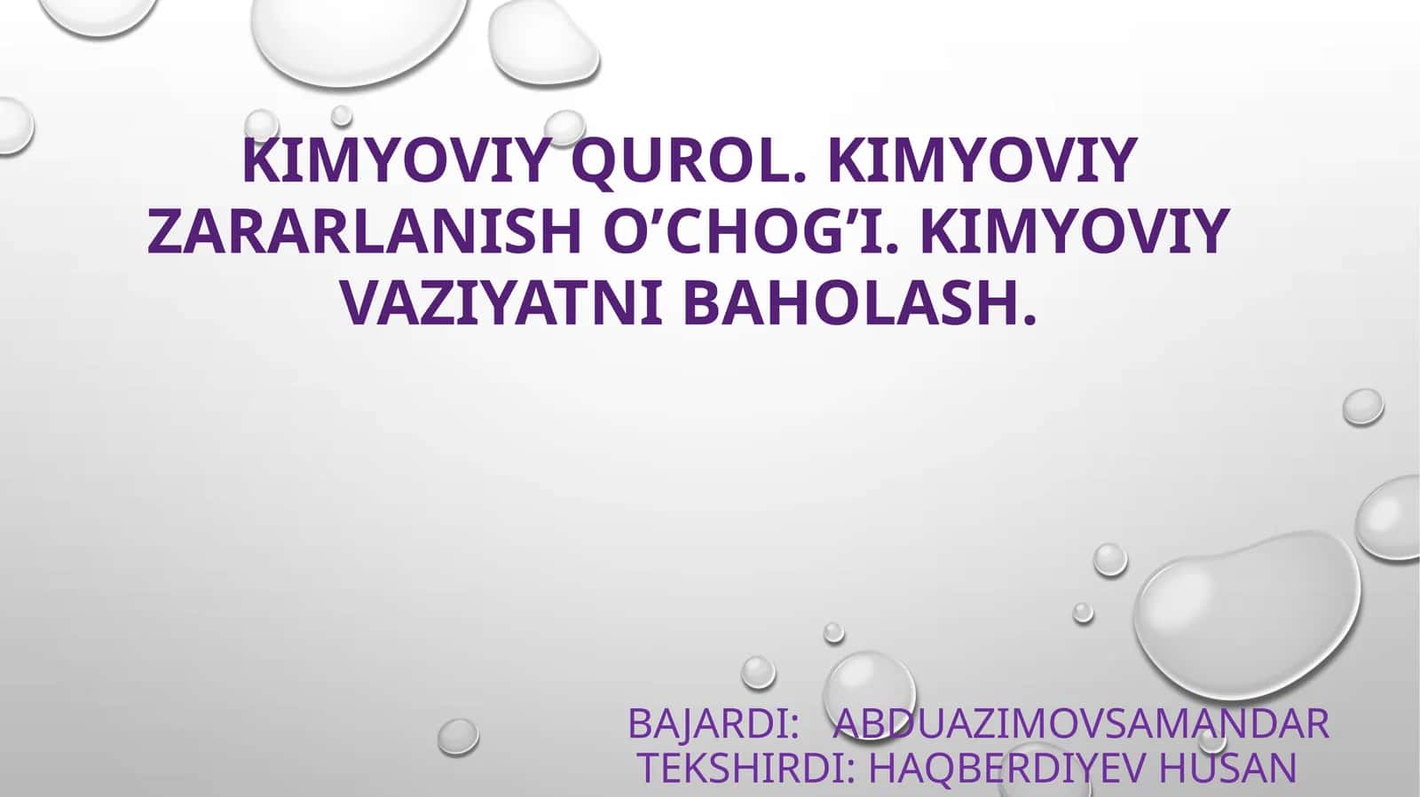 KIMYOVIY QUROL. KIMYOVIY ZАRАRLАNISH О’CHОG’I. KIMYOVIY VAZIYATNI BAHOLASH 1
