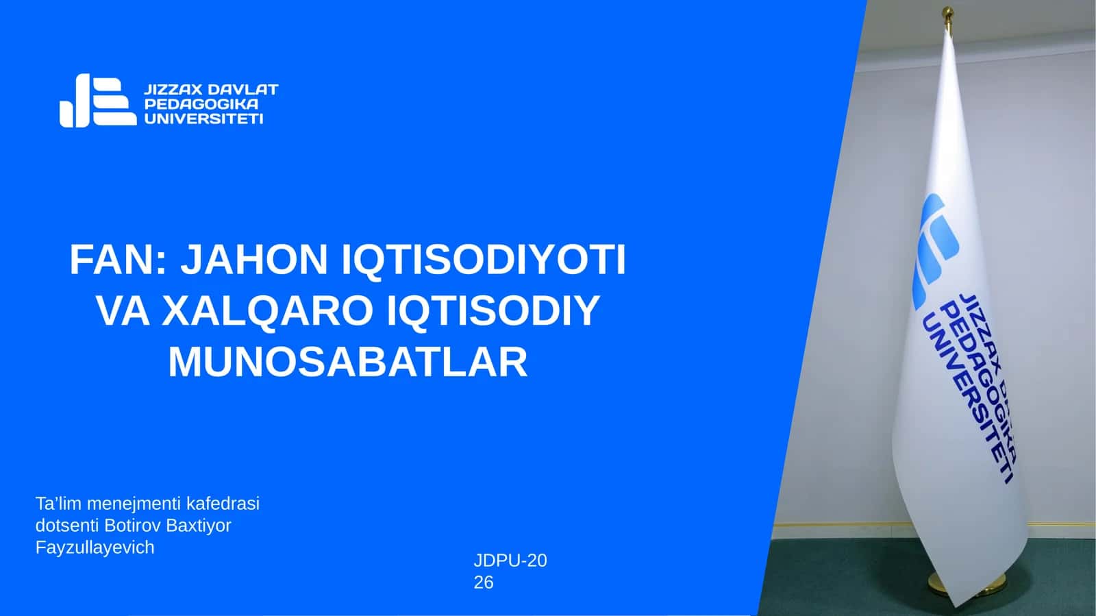 JAHON IQTISODIYOTI VA XALQARO IQTISODIY MUNOSABATLAR 1