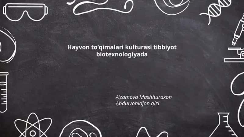 Hayvon toʻqimalari kulturasi tibbiyot biotexnologiyada 1
