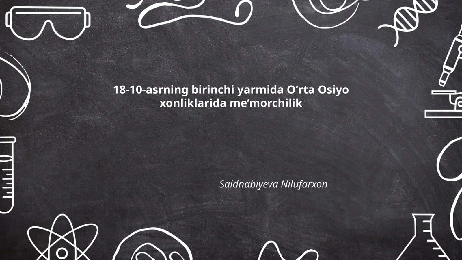 Oʻrta Osiyo xonliklaridagi madrasalar 1