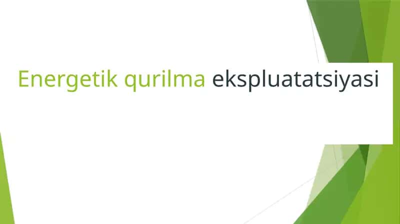Energetik qurilma ekspluatatsiyasi 1