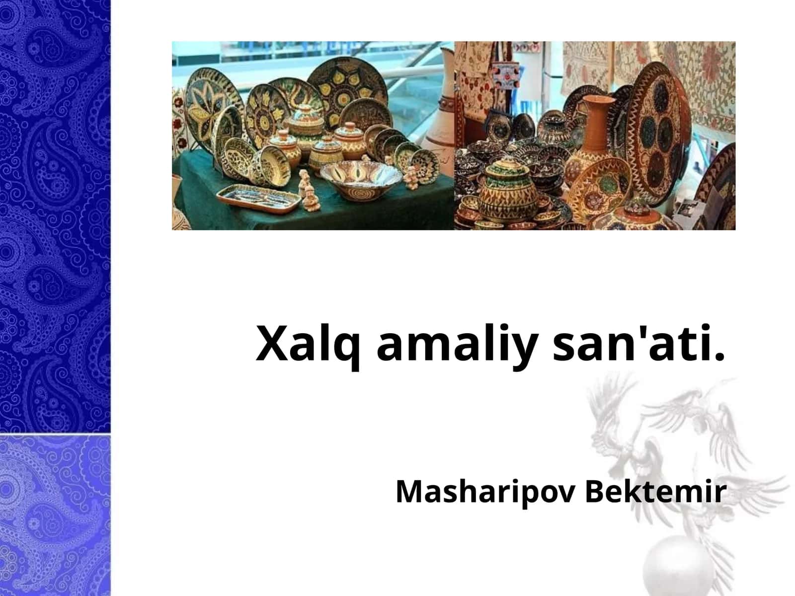 O`zbek amaliy bezak san'ati tarixi 1