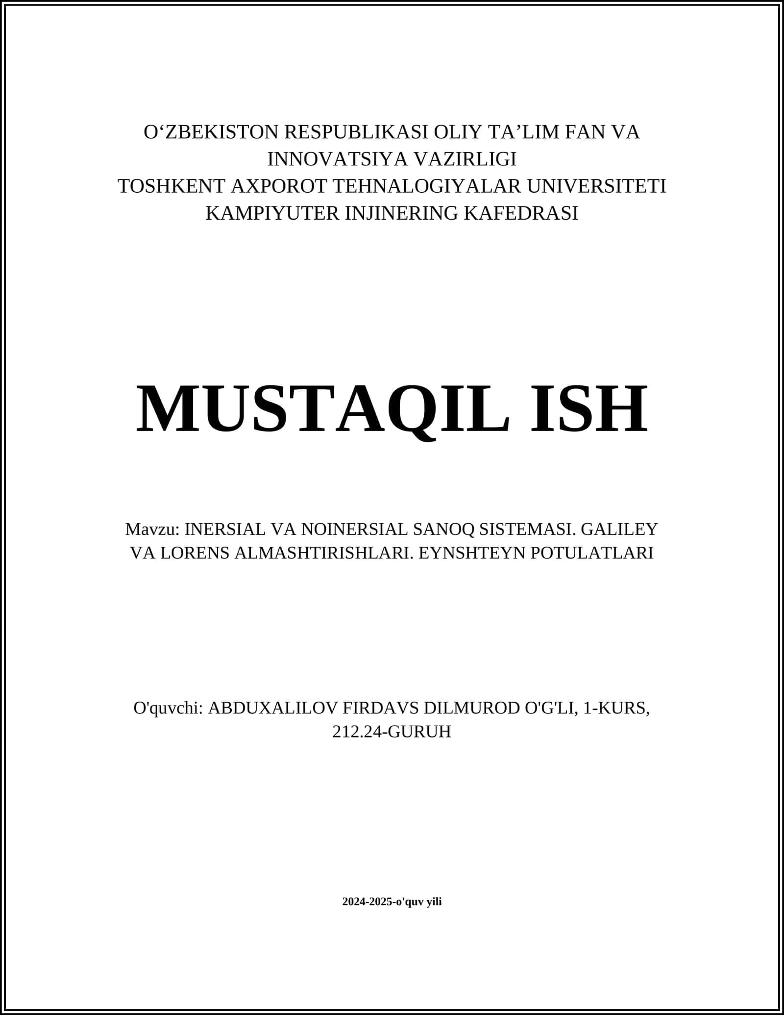 INERSIAL VA NOINERSIAL SANOQ SISTEMASI. GALILEY VA LORENS ALMASHTIRISHLARI. EYNSHTEYN POTULATLARI 1