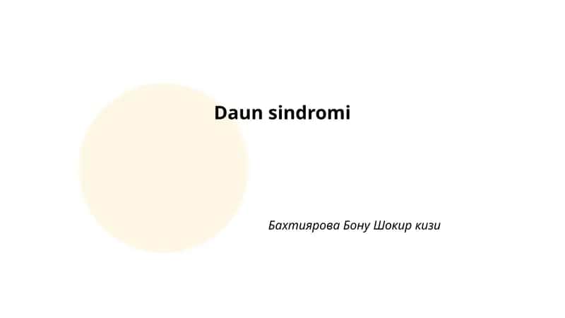 Daun sindromi 1