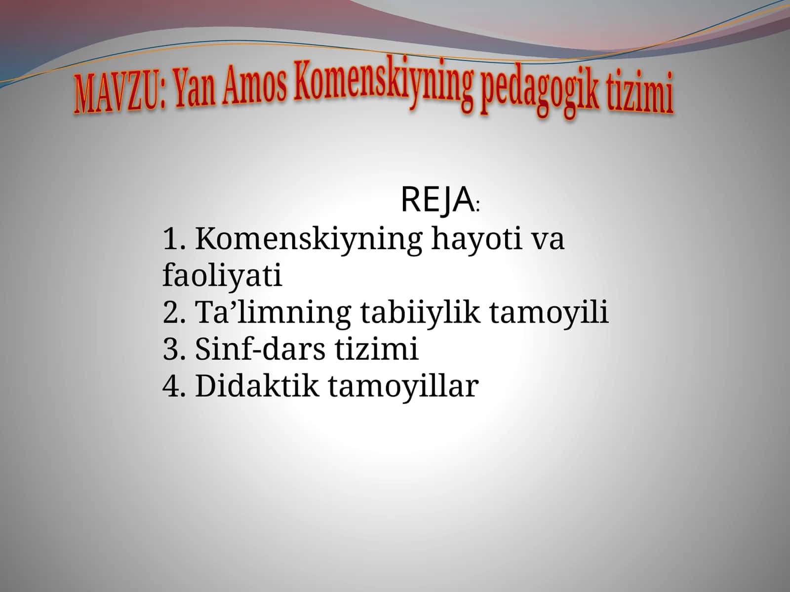 Yan AmosKomenskiyningpedagogiktizimi 1