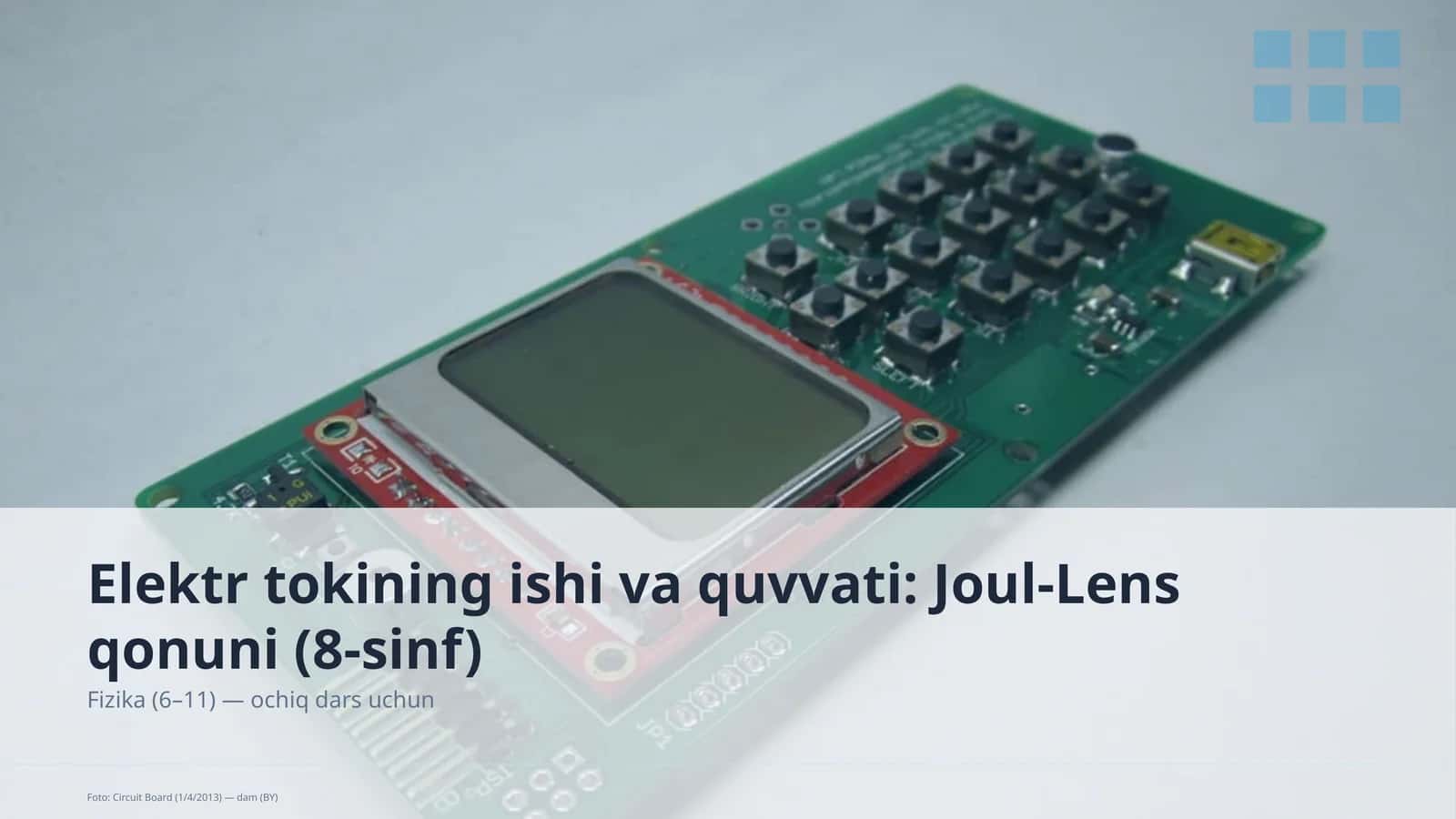Elektr tokining ishi va quvvati: Joul-Lens qonuni (8-sinf) 1