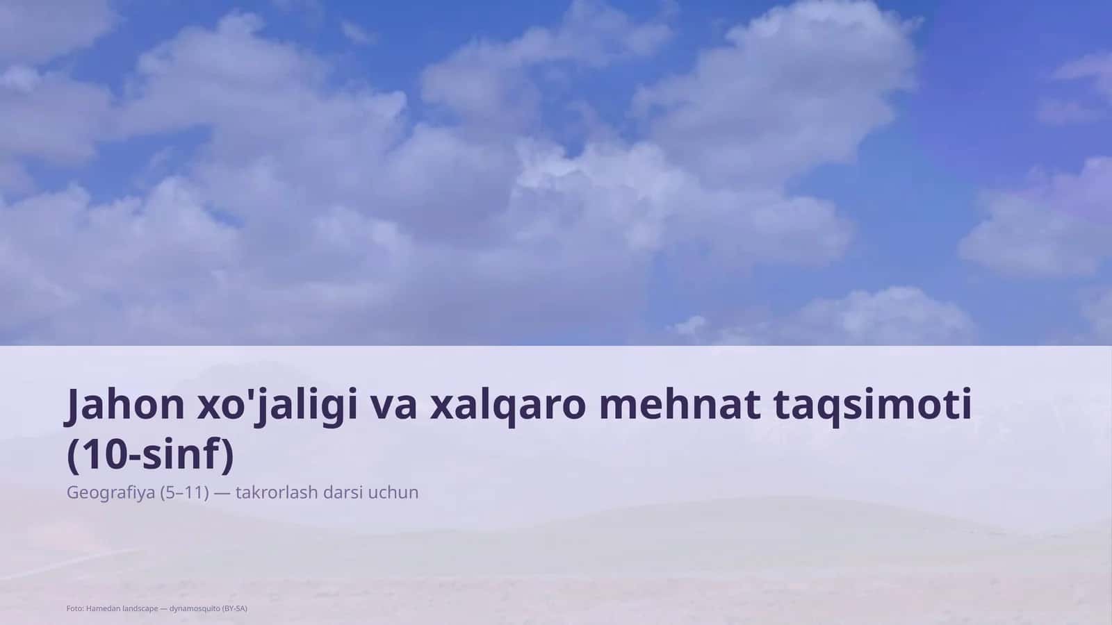 Jahon xo'jaligi va xalqaro mehnat taqsimoti (10-sinf) 1