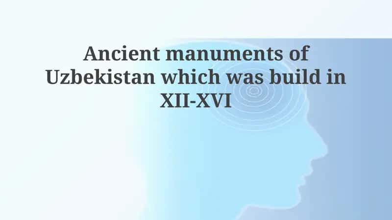 Ancient Monuments of Uzbekistan 1