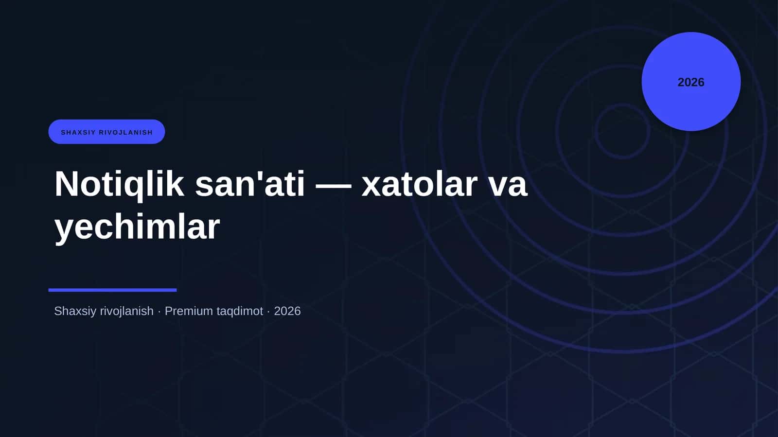 Notiqlik san'ati — xatolar va yechimlar 1