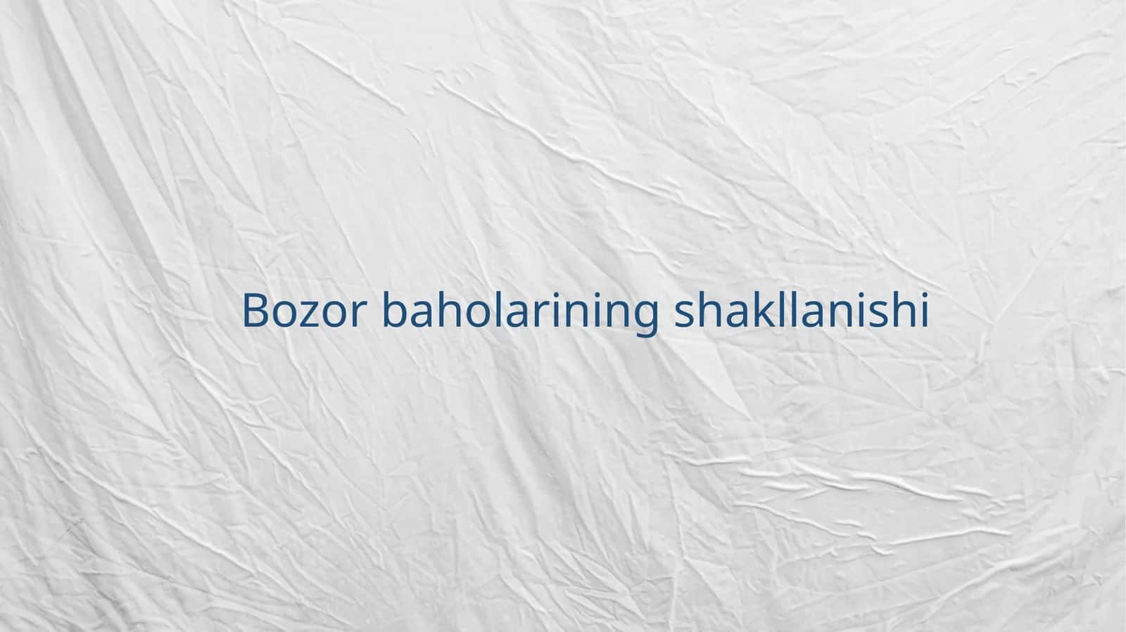 Bozor baholarining shakllanishi 1