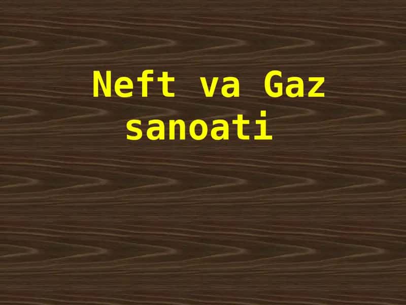 NeftvaGazsanoati 1