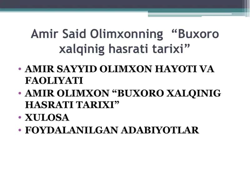Amir Said Olimxonning  “Buxoro xalqinig hasrati tarixi” 1