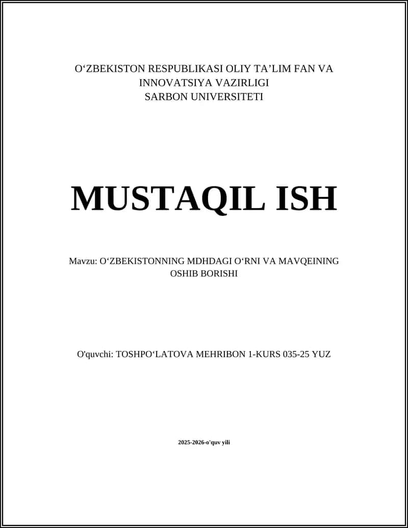 OʻZBEKISTONNING MDHDAGI OʻRNI VA MAVQEINING OSHIB BORISHI 1
