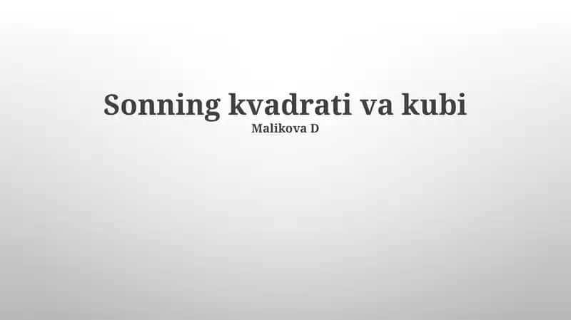 Sonning kvadrati va kubi 1