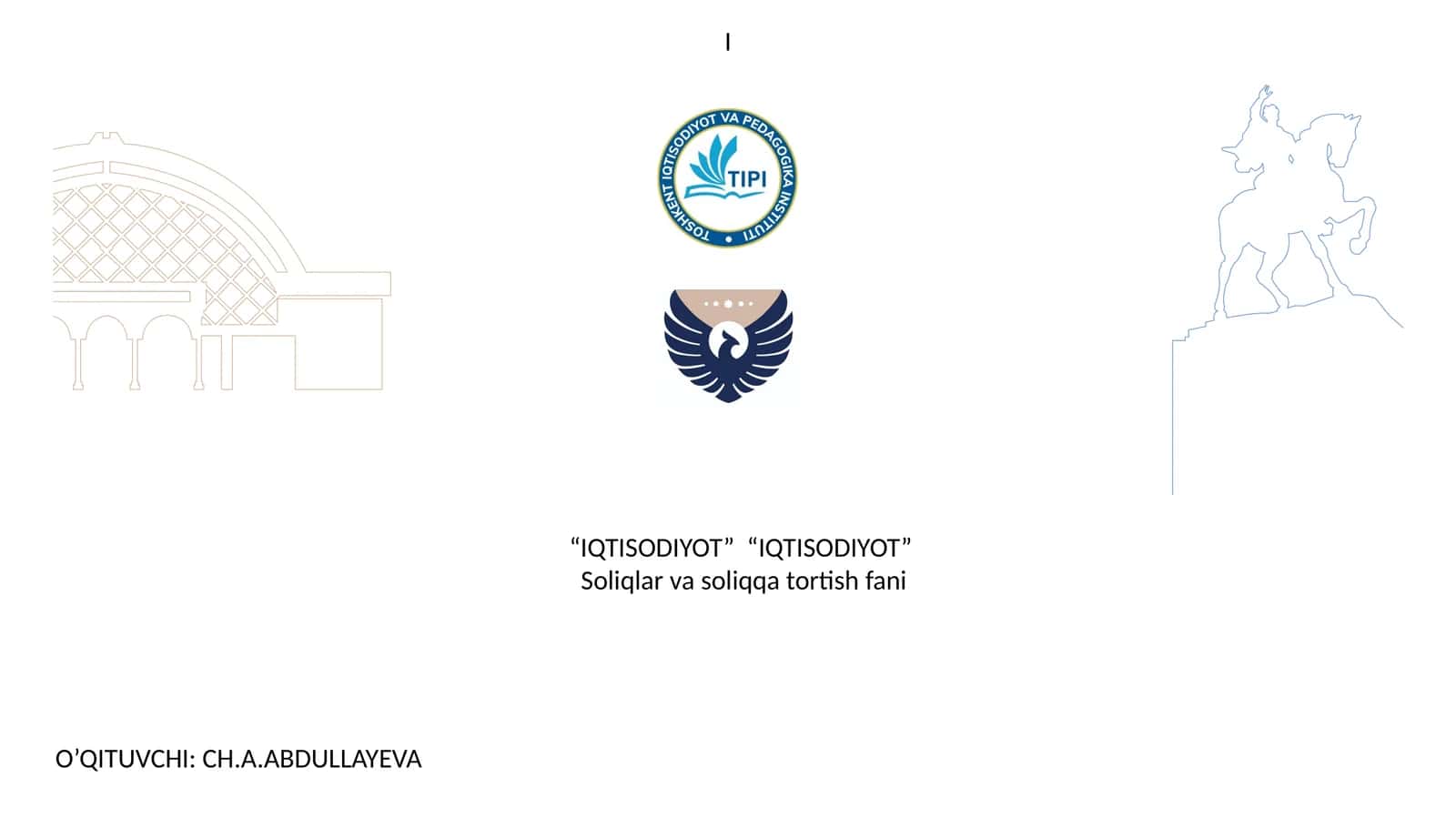 IQTISODIYOT Soliqlar va soliqqa tortish fani 1