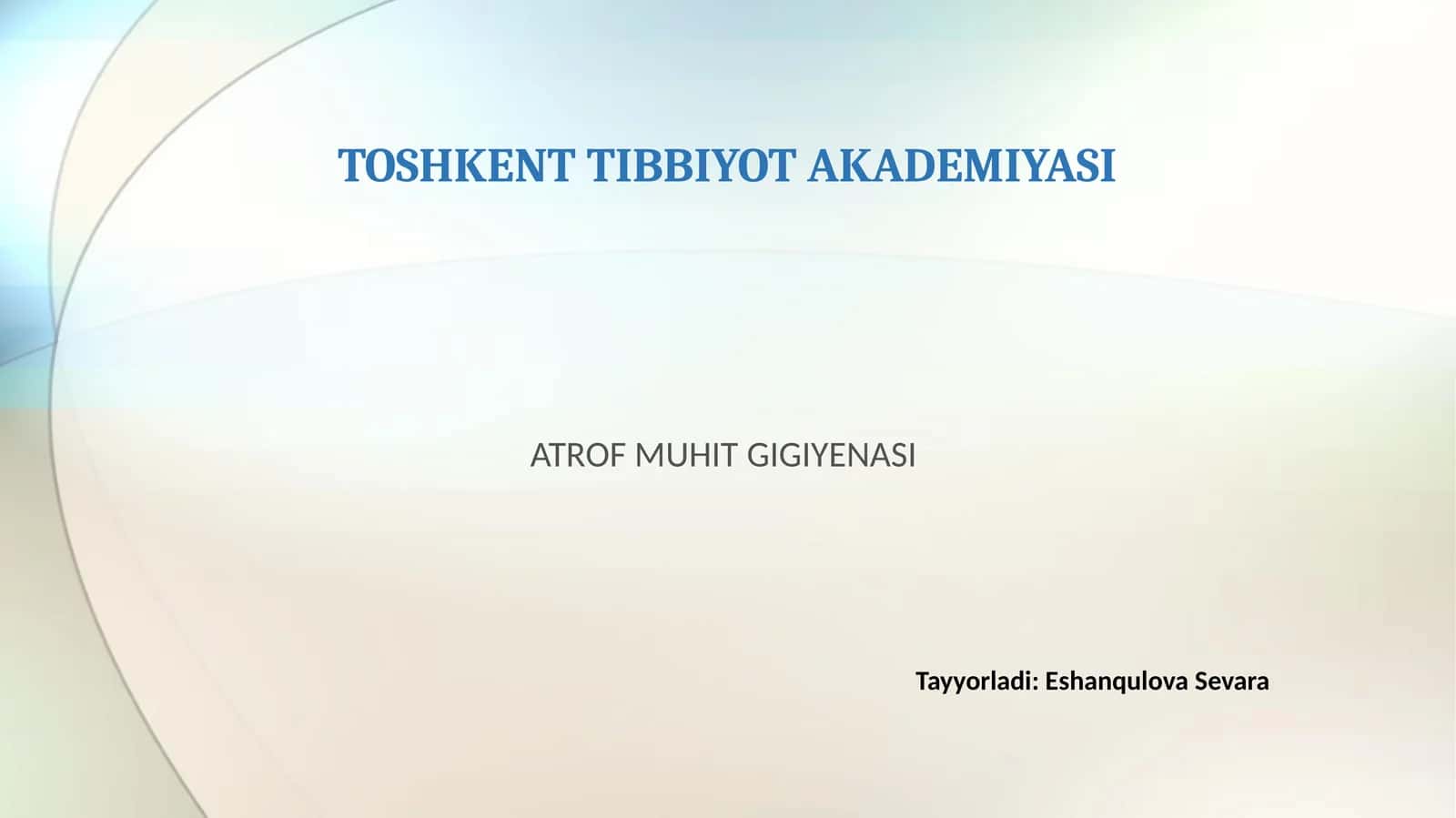 ATROF MUHIT GIGIYENASI 1
