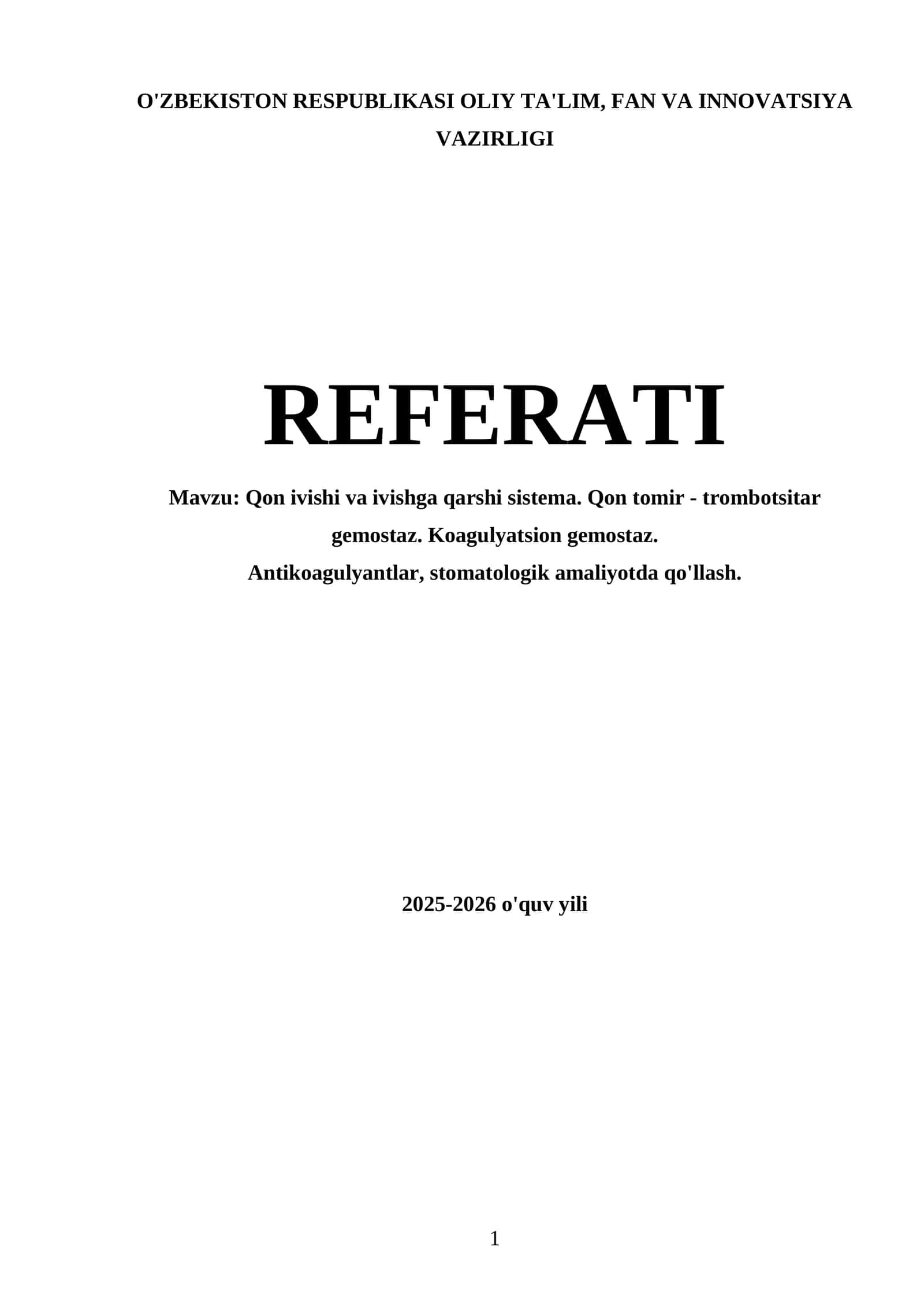 Qon ivishi va ivishga qarshi sistema REFERATI 1