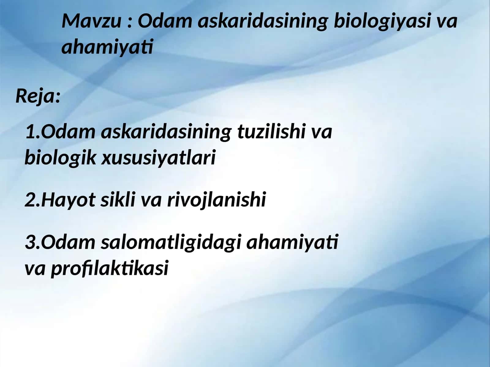Odam askaridasining biologiyasi va ahamiyati 1