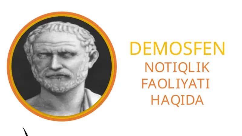Demosfen notiqlik faoliyati haqida 1