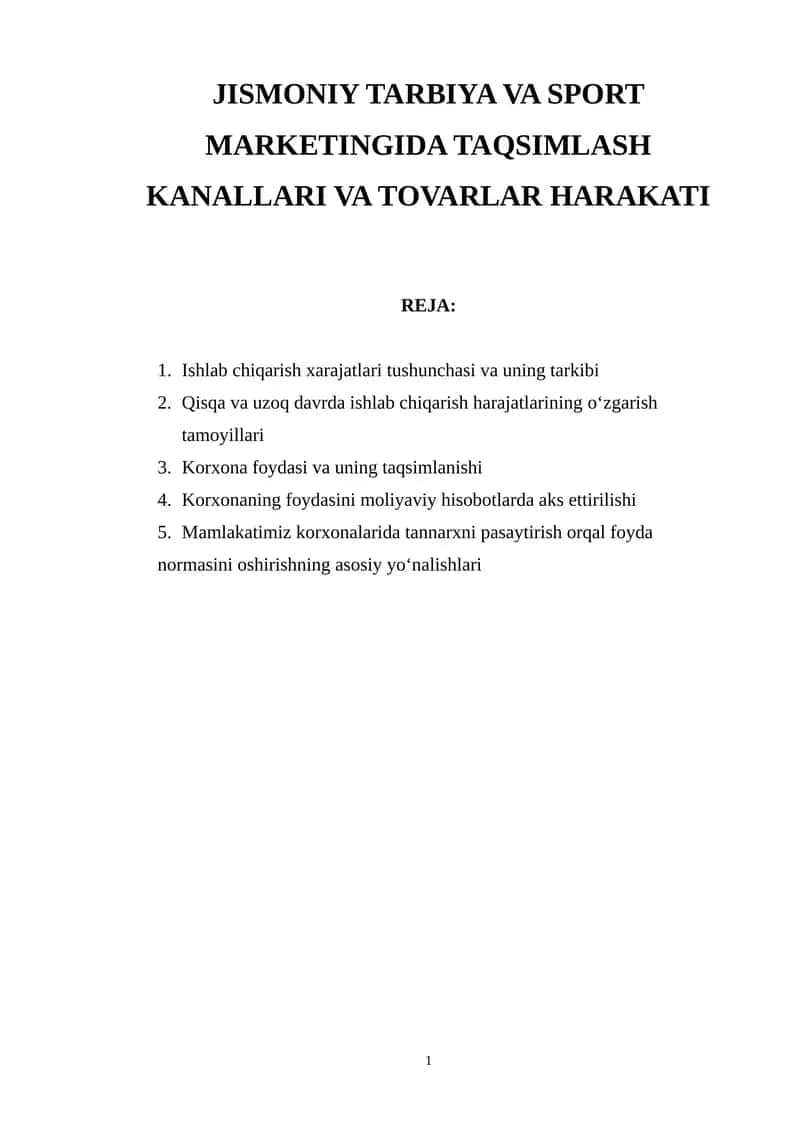 Ishlab chiqarish xarajatlari tushunchasi va uning tarkibi 1