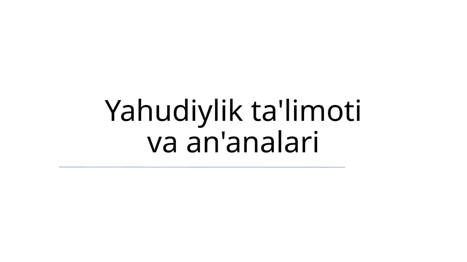 Yahudiylik ta'limoti va an'analari 1