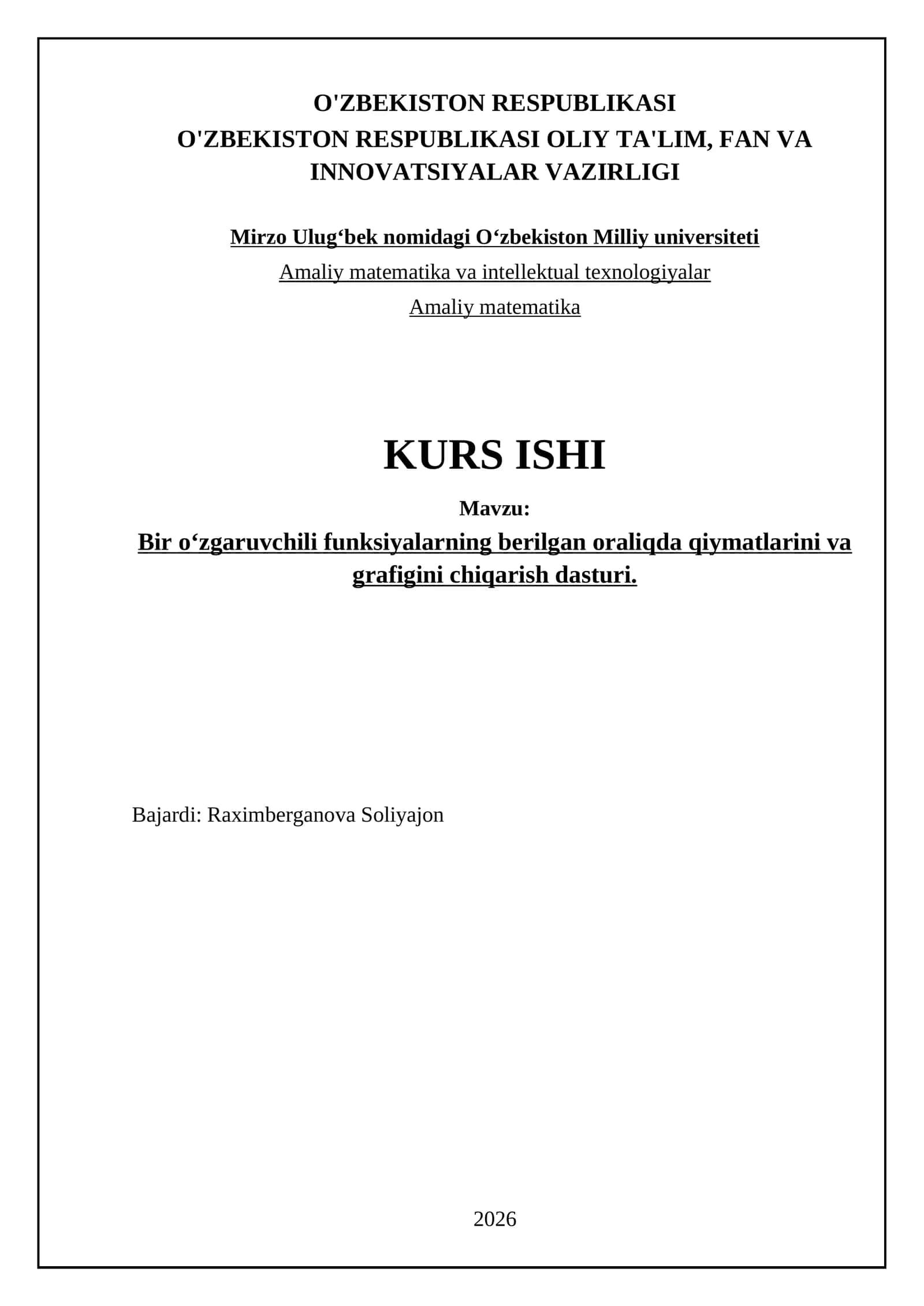 Bir oʻzgaruvchili funksiyalarning berilgan oraliqda qiymatlarini va grafigini chiqarish dasturi 1