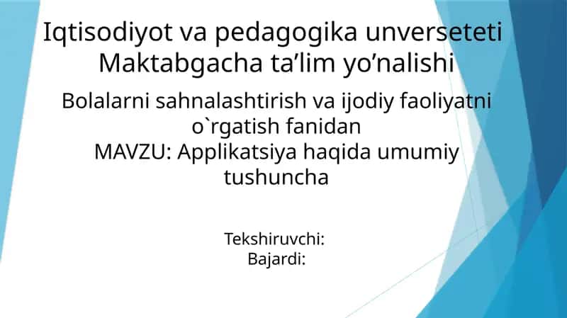 Applikatsiya haqida umumiy tushuncha 1