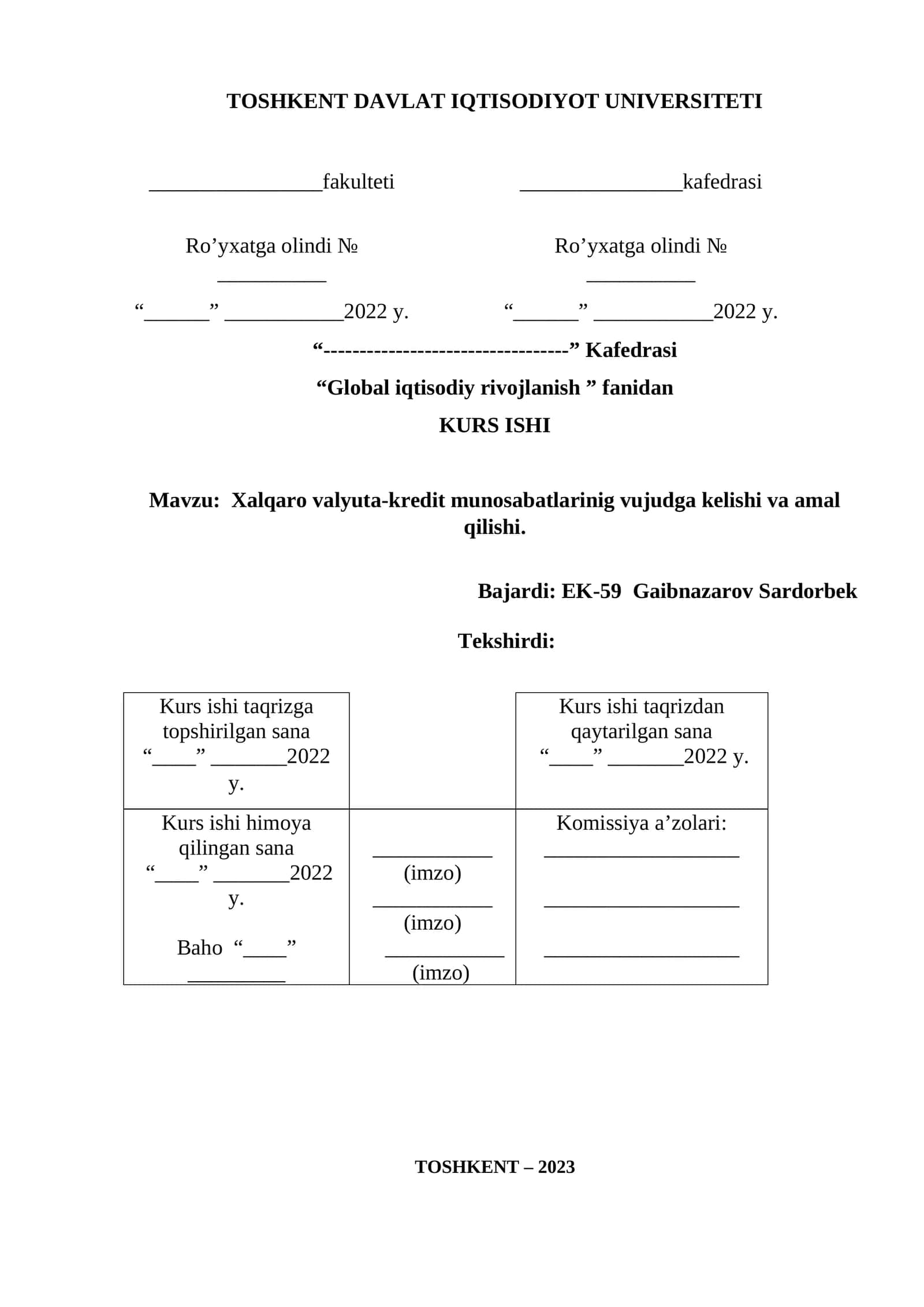 KURS ISHI: Xalqaro valyuta-kredit munosabatlarinig vujudga kelishi va amal qilishi 1