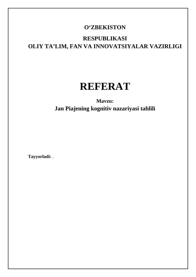 Piagening kognitiv rivojlanish nazariyasi: asosiy tushunchalar va bosqichlar 1