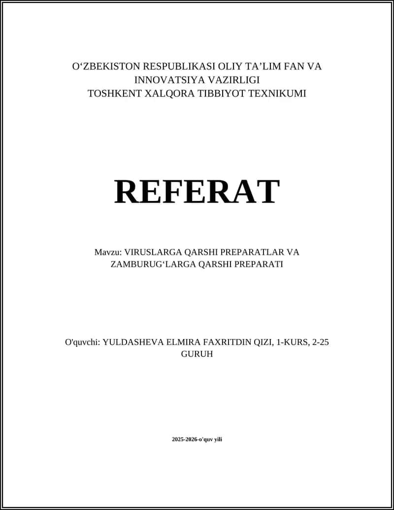 VIRUSLARGA QARSHI PREPARATLAR VA ZAMBURUGʻLARGA QARSHI PREPARATI 1