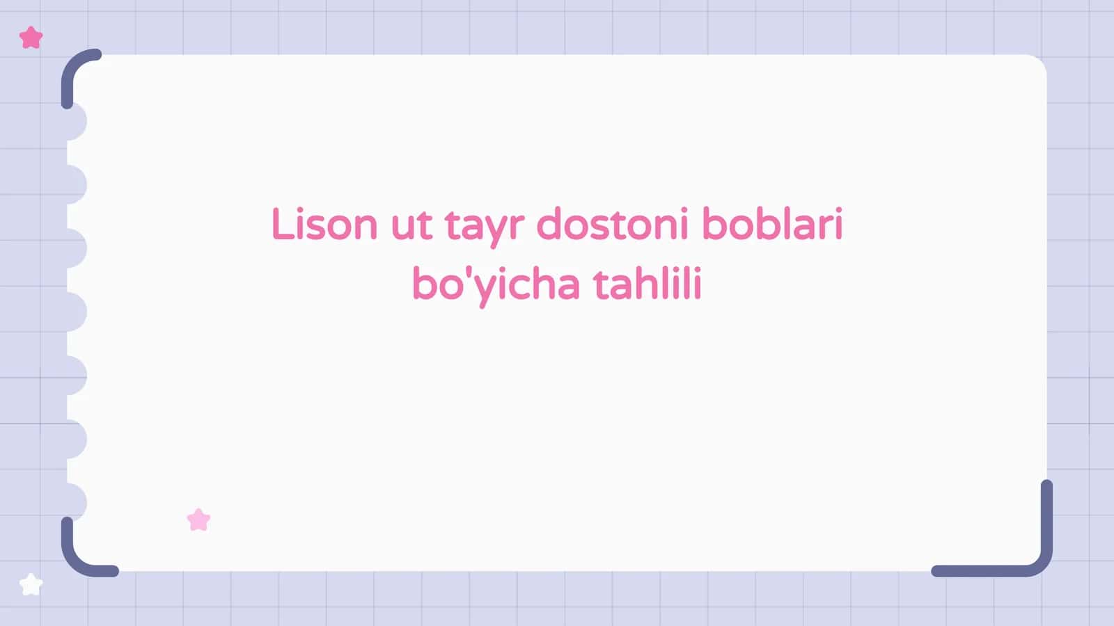 Lison ut tayr dostoni boblari bo'yicha tahlili 1