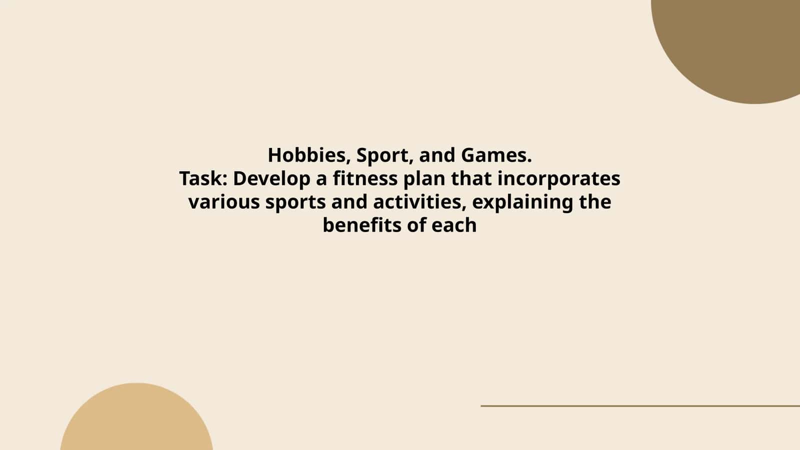 Hobbies, Sport, and Games 1